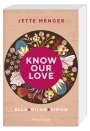 Jette Menger: Know Us 3. Know Our Love. Ella & Dilan & Simon, Buch