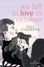 Inka Lindberg: we fell in love in october, Buch