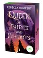 Rebecca Humpert: Queen of Thieves and Shadows, Buch