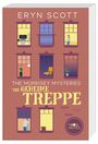 Eryn Scott: The Morrisey Mysteries 2. Die geheime Treppe, Buch