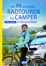 : Die 99 schönsten Radtouren für Camper in Deutschland, Buch