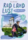 Otmar Steinbicker: Niederrhein RadLandLust, 32 Lieblingstouren, E-Bike-geeignet mit Knotenpunkten und Wohnmobilstellplätze, Buch