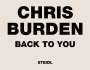 Chris Burden: Back to You, Buch