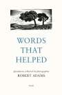 Robert Adams: Words That Helped, Buch