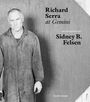 Sidney B. Felsen: Richard Serra at Gemini, Buch