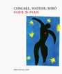 : Chagall, Matisse, Miró. Made in Paris, Buch