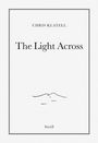 Chris Klatell: The Light Across, Buch