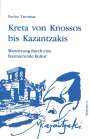 Pavlos Tzermias: Kreta von Knossos bis Kazantzakis, Buch