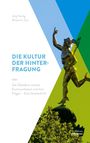 Jörg Heidig: Die Kultur der Hinterfragung, Buch