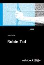 Gerd Fischer: Robin Tod, Buch