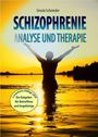Ursula Schnieder: Schizophrenie - Analyse und Therapie, Buch