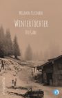 Mignon Kleinbek: Wintertöchter - Die Gabe, Buch