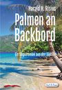 Harald H. Risius: Palmen an Backbord, Buch