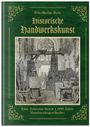 Friedhelm Reis: "Historische Handwerkskunst in deutschen Städten", Buch