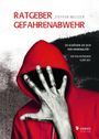 Steffen Meltzer: Ratgeber Gefahrenabwehr, Buch