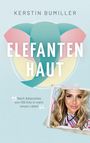 Kerstin Bumiller: Elefantenhaut, Buch