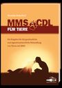 Monika Rekelhof: MMS & CDL für Tiere - Das erste Tierbuch über MMS&CDL, Buch