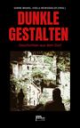 : Dunkle Gestalten, Buch