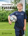 Michael König: Julius forscht - Fußball, Buch