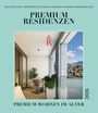 PREMIUM RESIDENZEN. PREMIUM-WOHNEN IM ALTER. 2026. Balkon mit Möbeln, Pflanzen, Bergblick, modern und luxuriös.