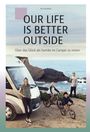 Tina Jacobsen: Our Life Is Better Outside, Buch