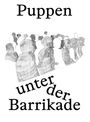 "Puppen unter der Barrikade" steht über einer Illustration von schemenhaften, dicht gedrängten Figuren.