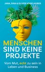 Jana Vogelhuber: Menschen sind keine Projekte, Buch
