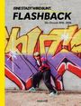 Text: "EINE STADT WIRD BUNT. FLASHBACK Die Chronik 2016–2026." Person vor bunter Graffiti-Wand in sportlicher Kleidung.