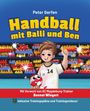 „Handball mit Balli und Ben“ von Peter Gerfen. Comic-Junge mit Handball, Zuschauer im Hintergrund, fröhliche Atmosphäre.