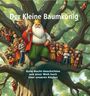 "Der Kleine Baumkönig. Gute-Nacht-Geschichten aus einer Welt hoch über unseren Köpfen." Illustration mit König im Baum.