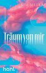 Mella Kim: Träum von mir, Buch