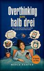 Merle Kanter: Overthinking um halb drei, Buch