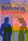 Heidi Rauch: Berlinese & Bavarese., Buch