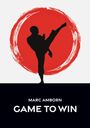 Marc Amborn: Game to Win, Buch