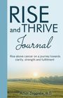M. D. Achim Zinggrebe: Rise and Thrive Above Cancer Journal, Buch