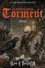 Silas A. Bischoff: A Crow Named Torment, Buch