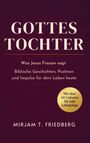 Mirjam T. Friedberg: Gottes Tochter, Buch