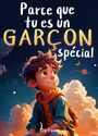 Lily Faure: Parce que tu es un garçon spécial, Buch