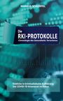 Markus Schlöffel: Die RKI-Protokolle, Buch