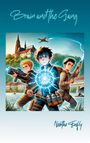 Neerthe Firefly: Brain and the Gang, Buch