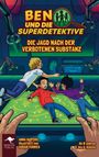 „Ben und die Superdetektive: Die Jagd nach der verbotenen Substanz“ – Illustrationsszene mit drei Kindern schwebend.