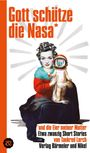 Tankred Lerch: Gott schütze die Nasa, Buch