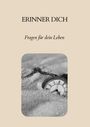 Text: "ERINNER DICH - Fragen für dein Leben." Ein schwarz-weißes Foto einer Taschenuhr im Sand.