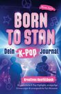 „BORN TO STAN: Dein K-Pop Journal“. Silhouetten von Künstlern auf Bühne, bunte Lichter, Mikrofon und Zeichnungen.