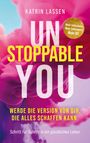Texte: "UNSTOPPABLE YOU", "Mehr Selbstliebe. Mehr Selbstwert. Mehr DU." Farben: Rosa, Gelb und Weiß.