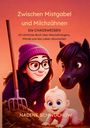 Nadine Schwuchow: Zwischen Mistgabel und Milchzähnen, Buch