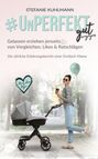 Stefanie Kuhlmann: Unperfekt gut erzogen, Buch