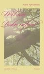 "Alina April Smith; Weit vom Boden entfernt, Gedichte | Poems, Primero. Person liegt auf Baum, Sonnenlicht fällt durch Blätter."