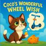 Wencé Ventanilla: Coco's Wonderful Wheel Wish, Buch