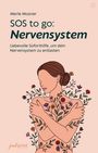 Merle Mosner: SOS to go: Nervensystem, Buch